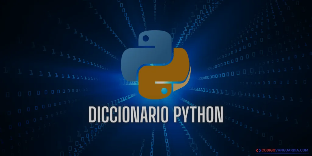 Diccionario Python: Herramienta Esencial en Programación. - Codigo ...