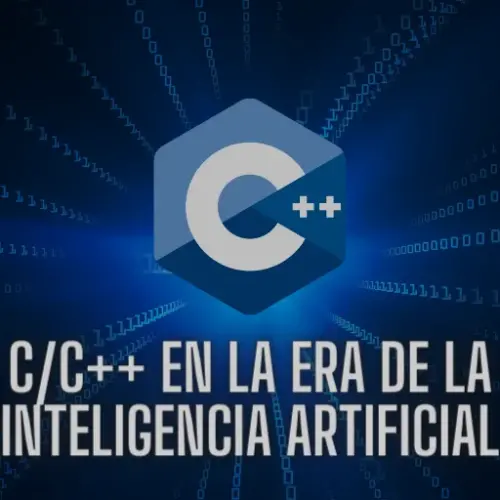C/C++ en la era de la inteligencia artificial y machine learning