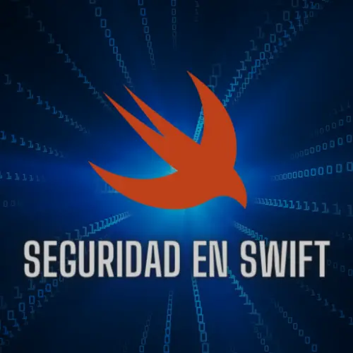 Seguridad en Swift: Consejos y prácticas recomendadas