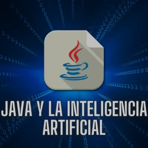 Java y la Inteligencia Artificial: Explorando posibilidades