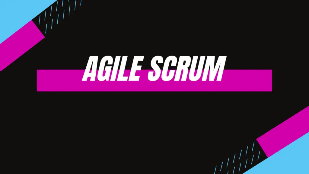 Agile Scrum