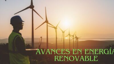 Avances en Energía Renovable