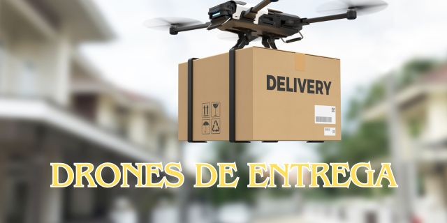 Drones de Entrega