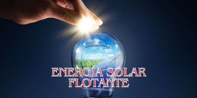 Energía Solar Flotante